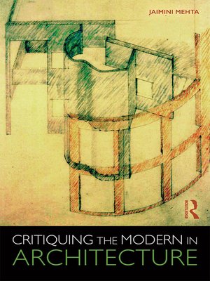 cover image of Critiquing the Modern in Architecture